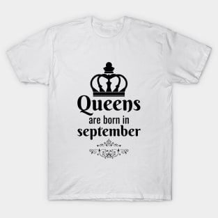 Queens are born in september T-Shirt